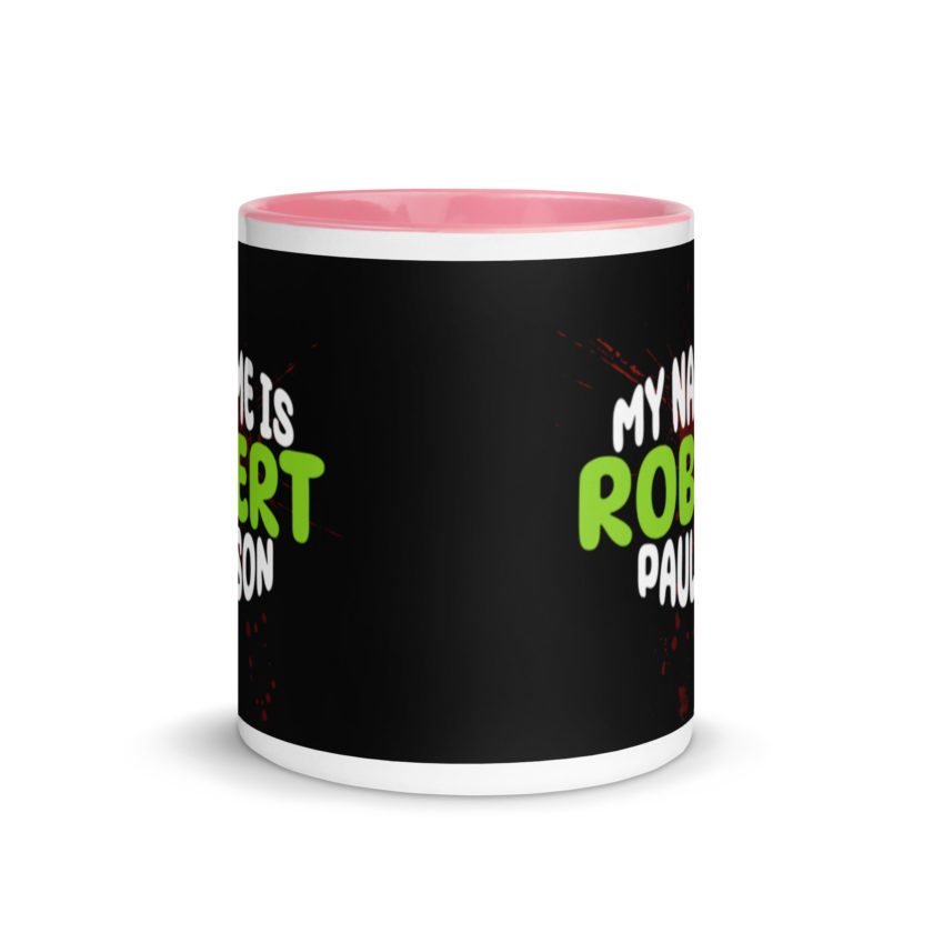 My name is Robert Paulson -Fight Club Mug with Color Inside - Image 14