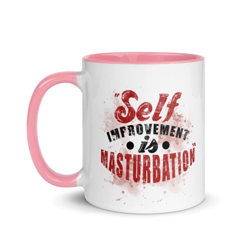 Self improvement is masturbation. -Tyler Durden, Fight Club Mug with Color Inside - Image 15