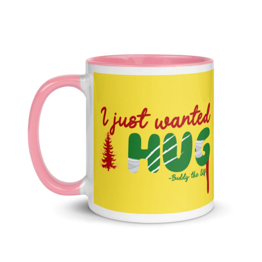 I just wanted a hug -Buddy the Elf, Elf Mug with Color Inside - Image 16