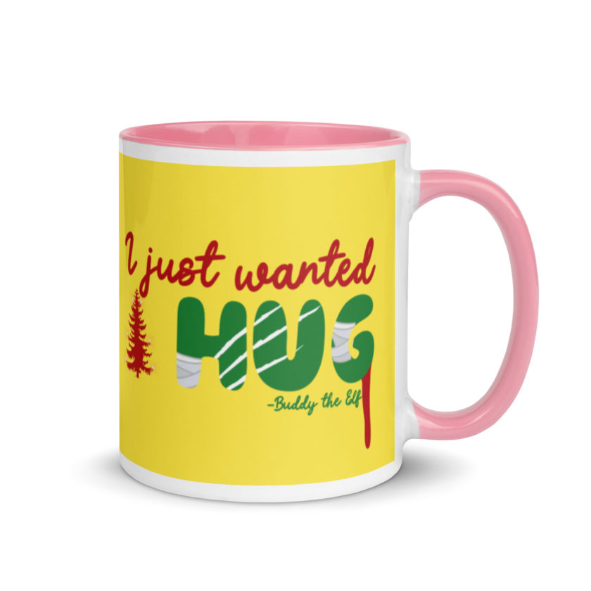 I just wanted a hug -Buddy the Elf, Elf Mug with Color Inside - Image 14
