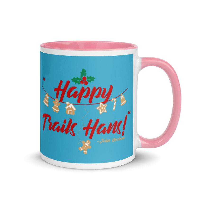 Happy Trails Hans! -John Mcclane, Die Hard Mug with Color Inside - Image 13