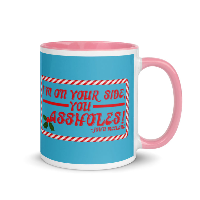 I'm on your side, you assholes! -John Mcclane, Die Hard Mug with Color Inside - Image 13