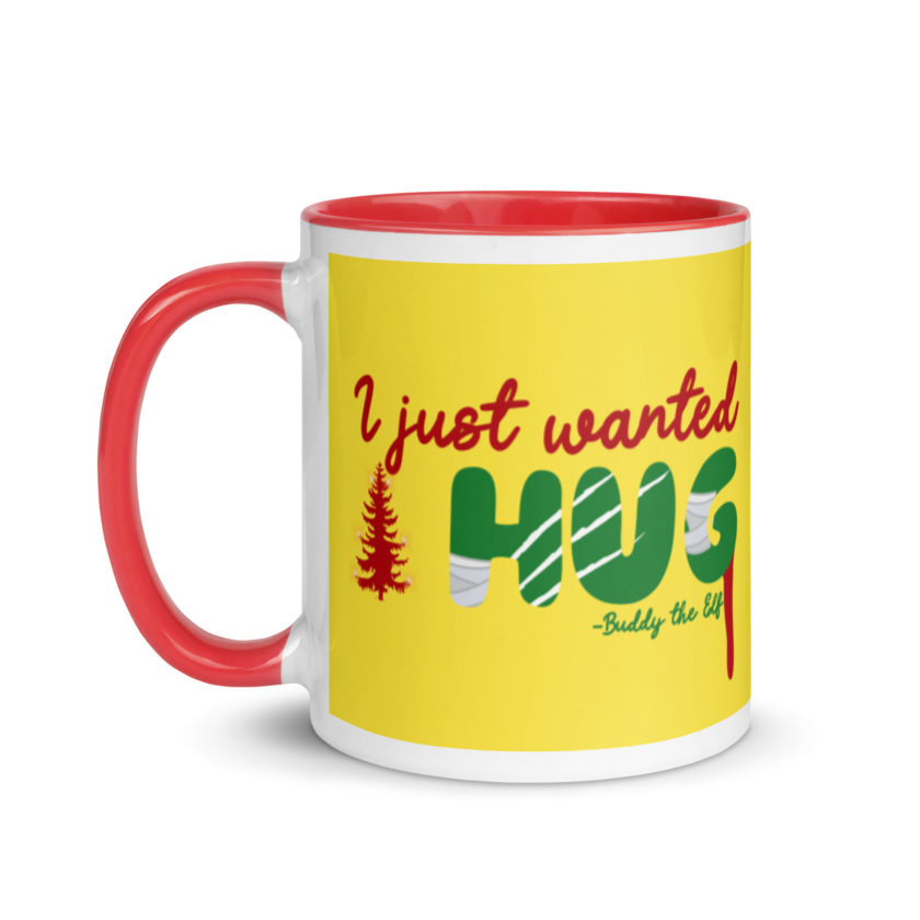 I just wanted a hug -Buddy the Elf, Elf Mug with Color Inside - Image 7