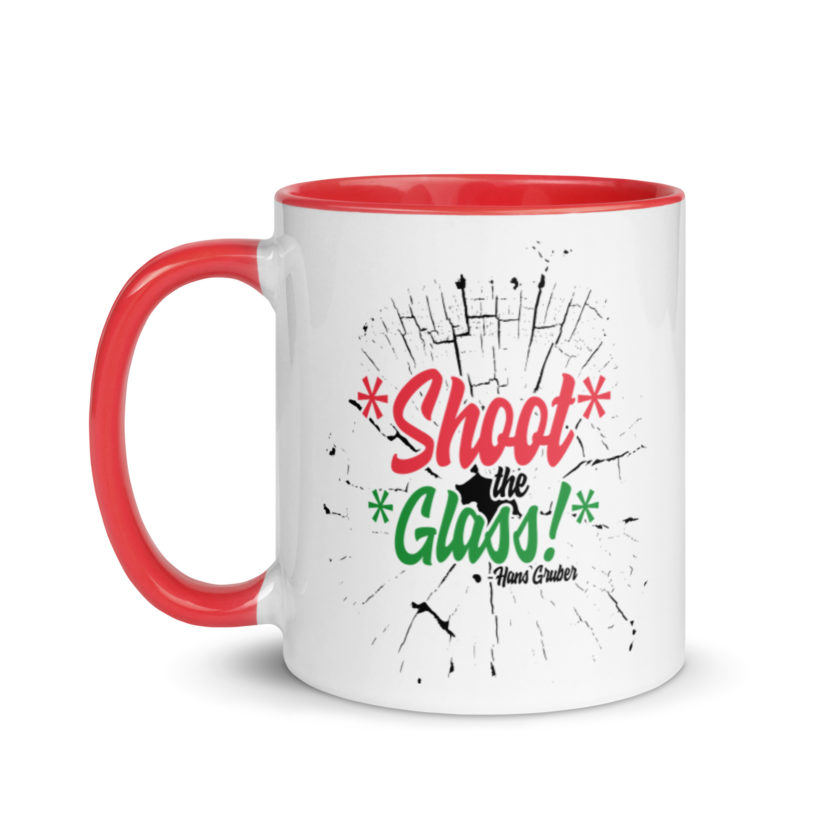 *Shoot* the *glass!* -Hans Gruber, Die Hard Mug with Color Inside - Image 6