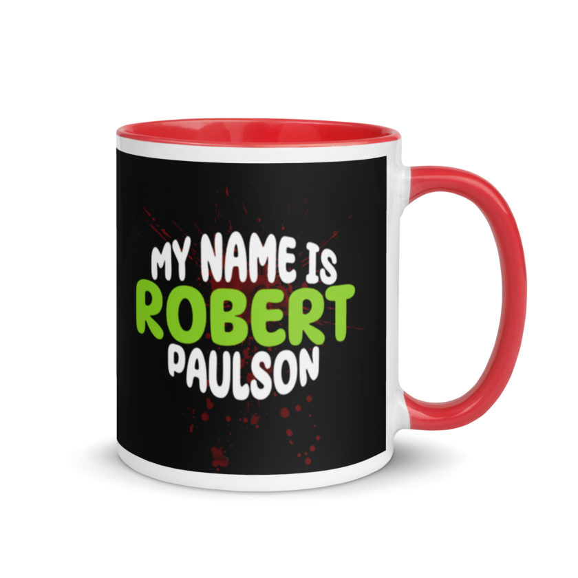 My name is Robert Paulson -Fight Club Mug with Color Inside - Image 4