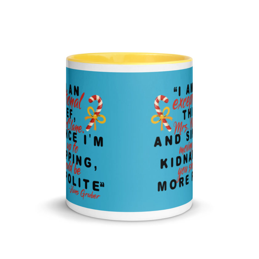 I am an exceptional thief, Mrs. McClane. And since I'm moving up to kidnapping, you should be more polite. -Hans Gruber, Die Hard Mug with Color Inside - Image 17