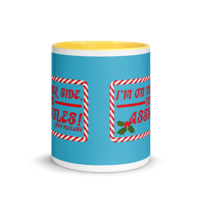 I'm on your side, you assholes! -John Mcclane, Die Hard Mug with Color Inside - Image 17