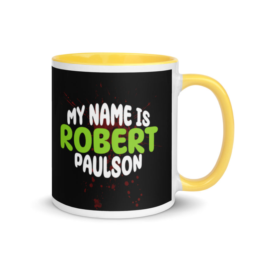 My name is Robert Paulson -Fight Club Mug with Color Inside - Image 16