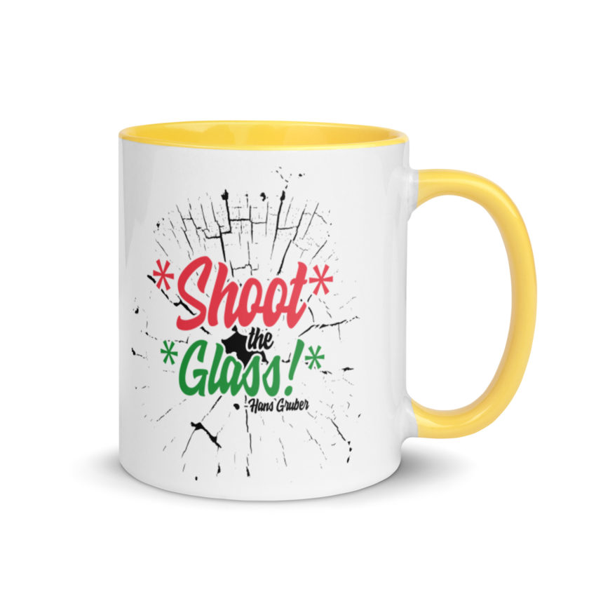 *Shoot* the *glass!* -Hans Gruber, Die Hard Mug with Color Inside - Image 16
