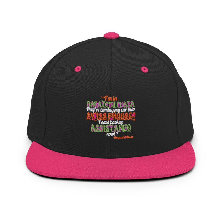 I'm in Nakatomi Plaza. They're turning my car into Swiss cheese! I need backup assistance now! Sergeant Al Powel, Die Hard Snapback Hat - Image 4