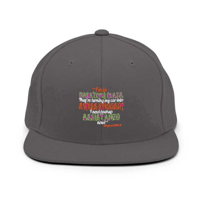 I'm in Nakatomi Plaza. They're turning my car into Swiss cheese! I need backup assistance now! Sergeant Al Powel, Die Hard Snapback Hat - Image 14