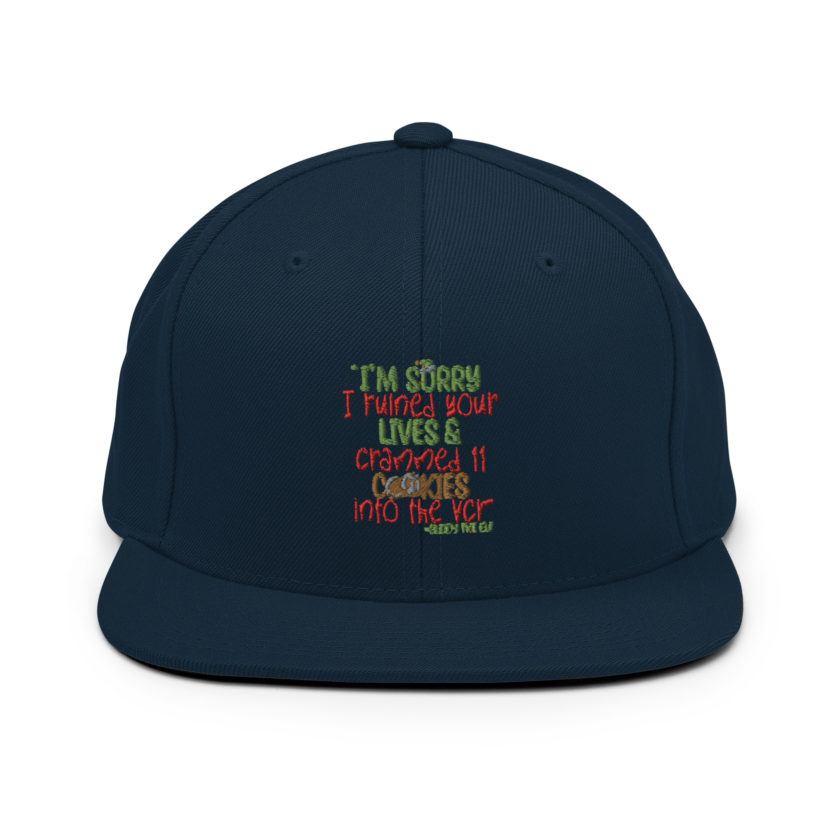I’m sorry I ruined your lives and crammed 11 cookies into the VCR -Buddy the elf, Elf  Snapback Hat - Image 2