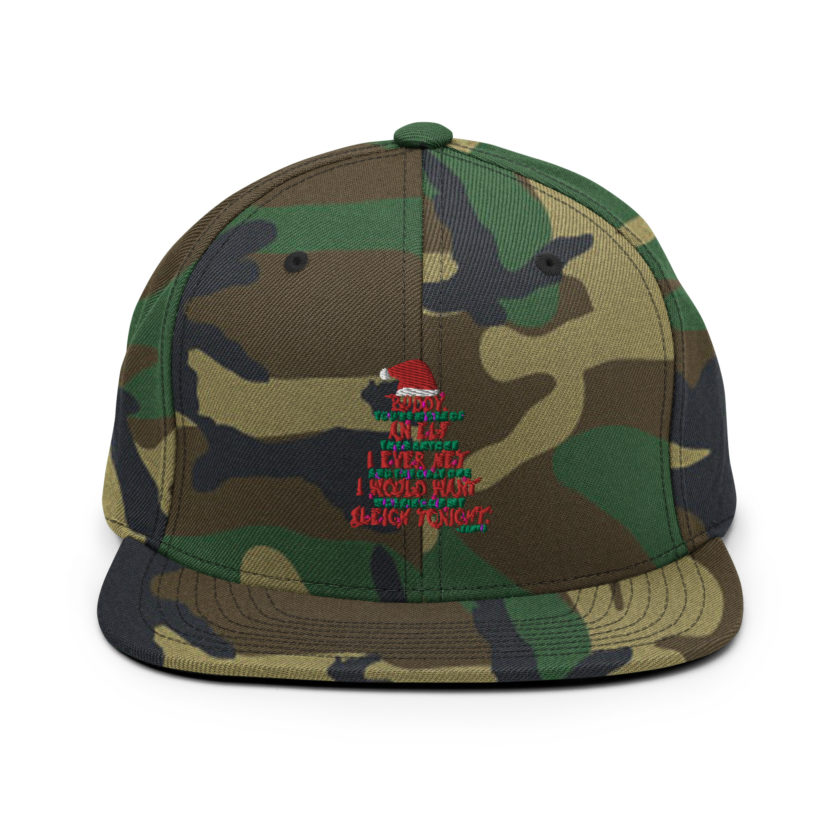 Buddy, you're more of an elf than anyone I ever met. And the only one I would want working on my sleigh tonight. -Santa, Elf Snapback Hat - Image 13