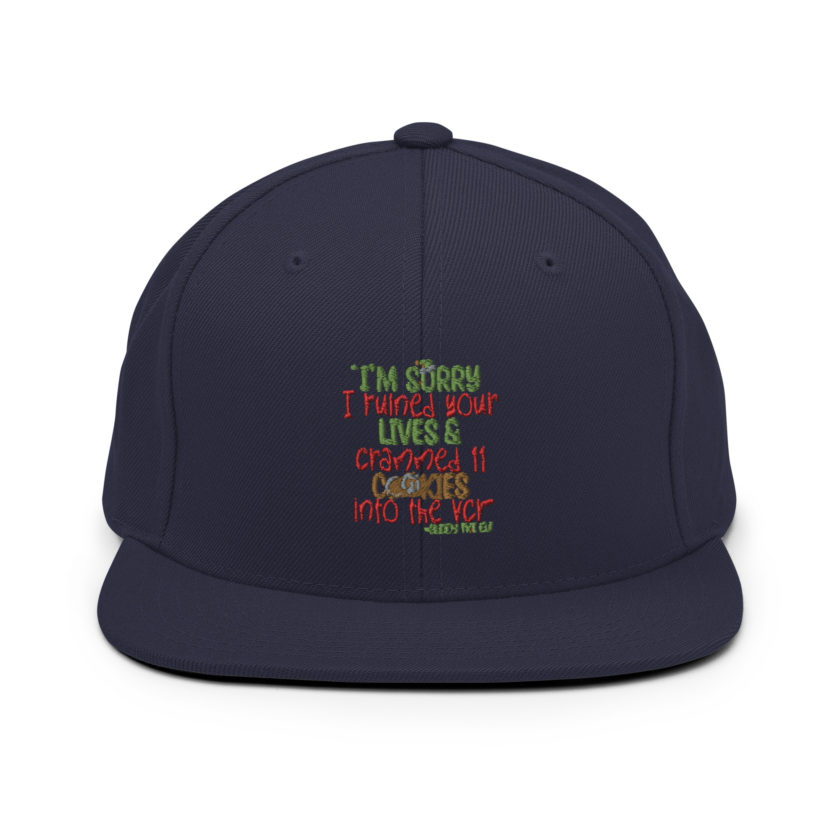 I’m sorry I ruined your lives and crammed 11 cookies into the VCR -Buddy the elf, Elf  Snapback Hat - Image 9