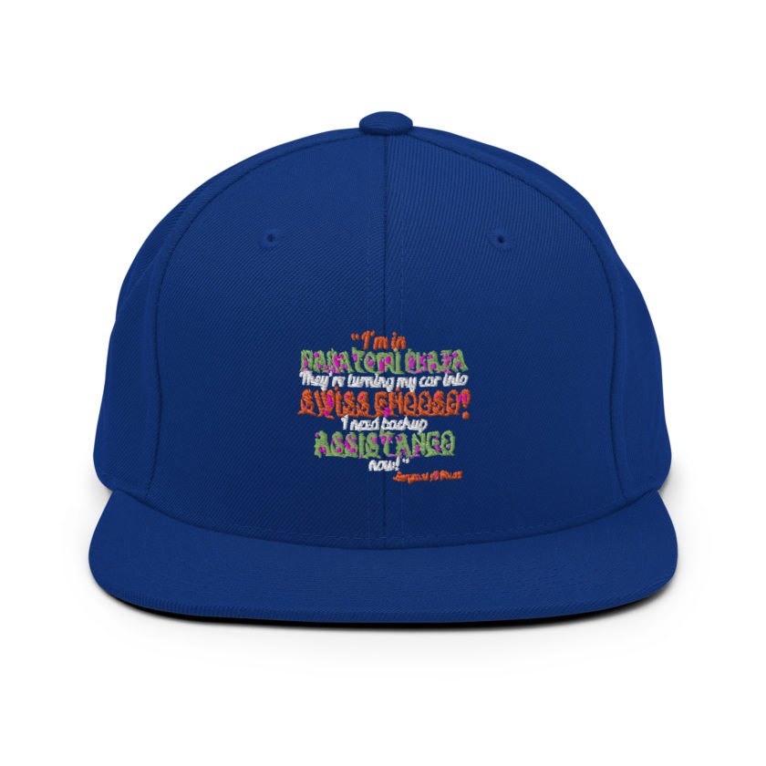 I'm in Nakatomi Plaza. They're turning my car into Swiss cheese! I need backup assistance now! Sergeant Al Powel, Die Hard Snapback Hat - Image 8
