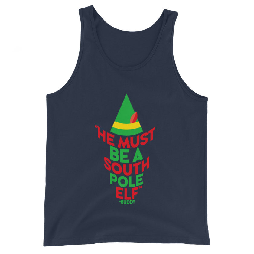 He must be a South Pole elf. -Buddy the elf, Elf Unisex Tank Top - Image 3
