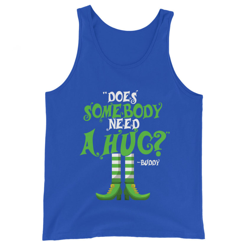 Does somebody need a hug? Buddy the Elf, Elf Unisex Tank Top