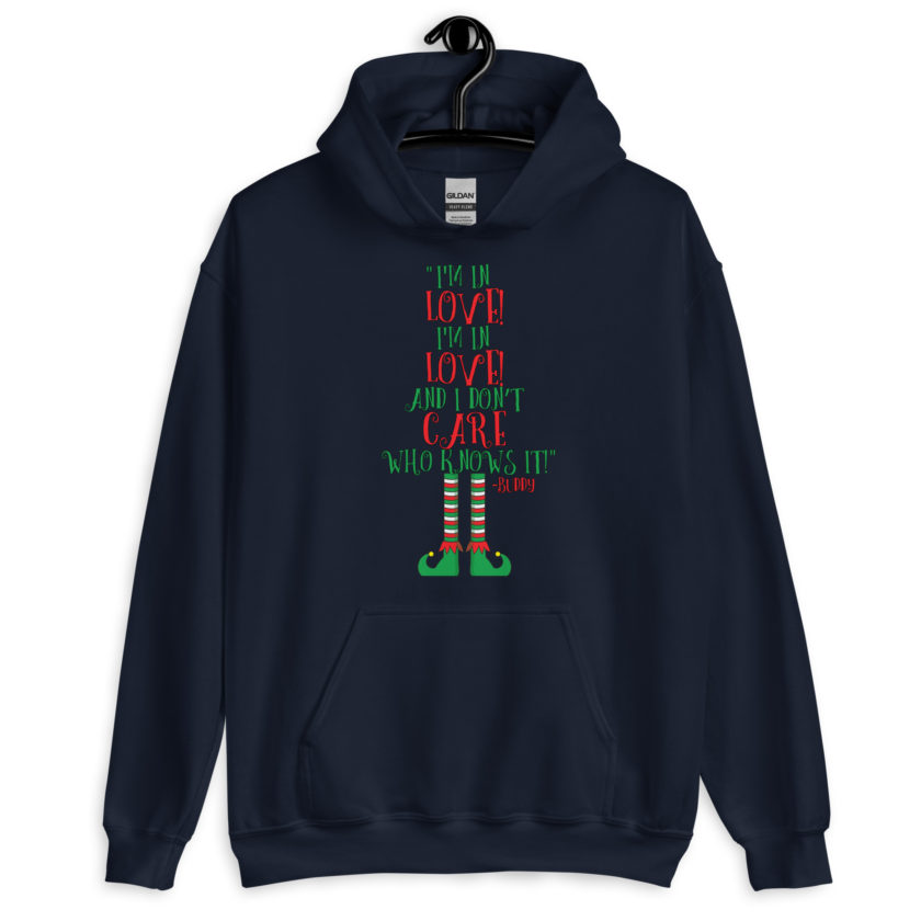 I’m in love! I’m in love! And I don’t care who knows it! Buddy the elf, elf Unisex Hoodie - Image 3