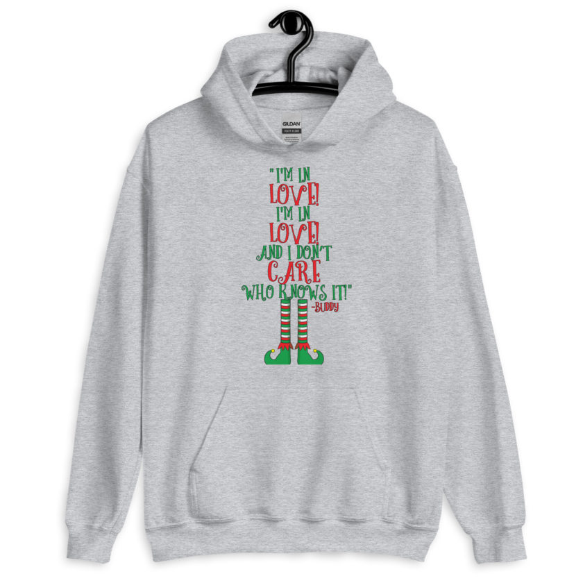 I’m in love! I’m in love! And I don’t care who knows it! Buddy the elf, elf Unisex Hoodie - Image 6