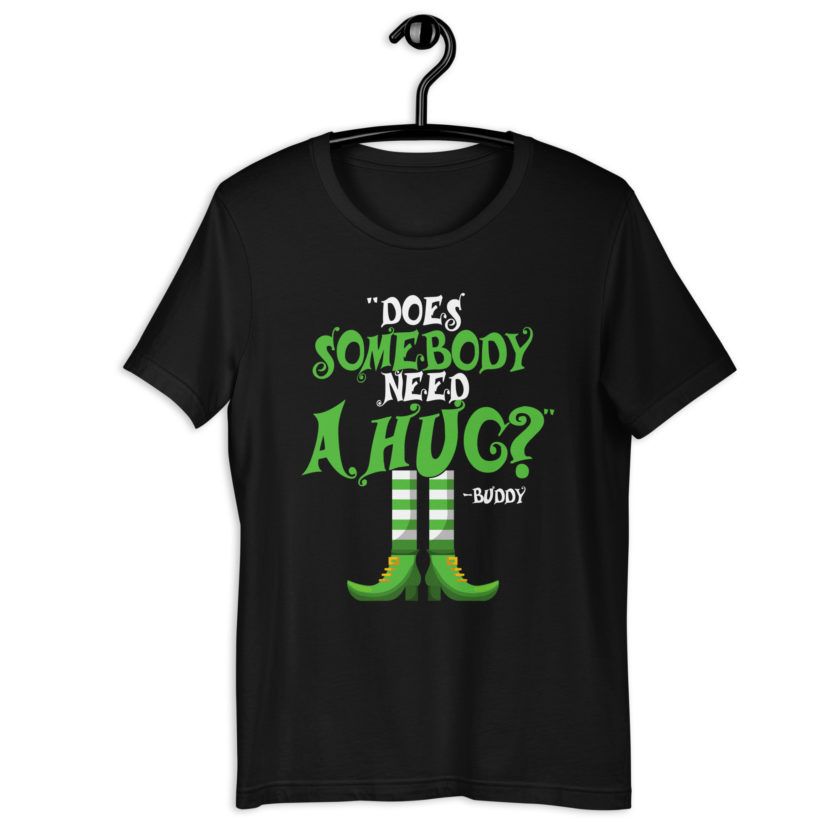 Does somebody need a hug? Buddy the Elf, Elf Unisex t-shirt - Image 2