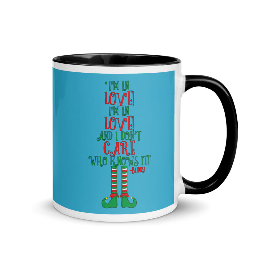 I’m in love! I’m in love! And I don’t care who knows it! Buddy the elf, elf Mug with Color Inside - Image 2