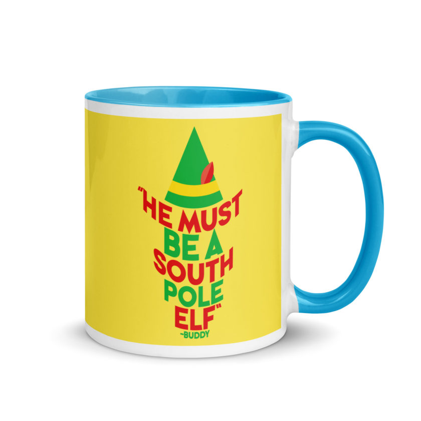 He must be a South Pole elf. -Buddy the elf, Elf Mug with Color Inside - Image 11