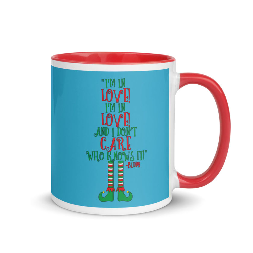 I’m in love! I’m in love! And I don’t care who knows it! Buddy the elf, elf Mug with Color Inside - Image 5