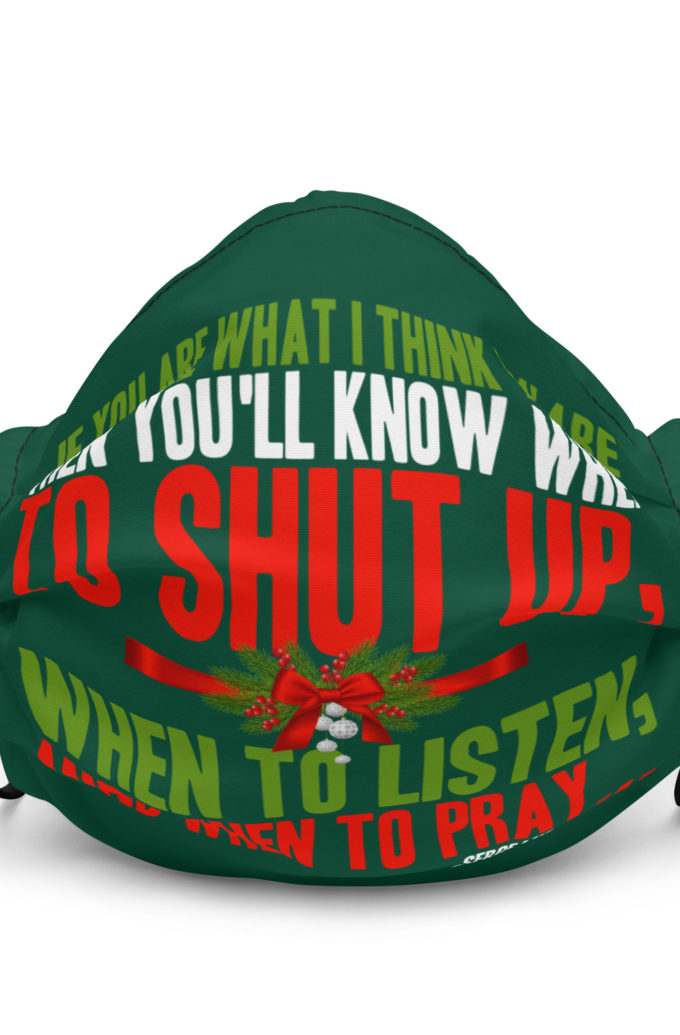 If you are what I think you are then you'll know when to shut up, when to listen... and when to pray -Sergeant Al Powel, Die Hard Premium face mask