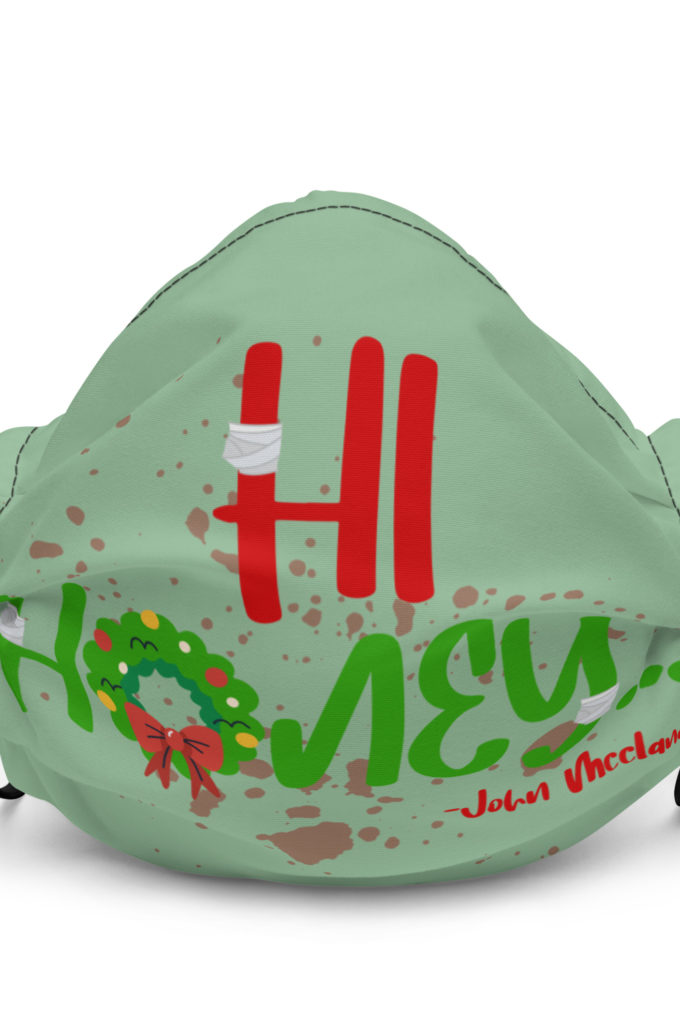 Hi, honey -John Mcclane, Die Hard Premium face mask