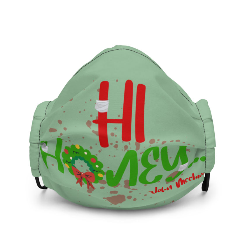 Hi, honey -John Mcclane, Die Hard Premium face mask