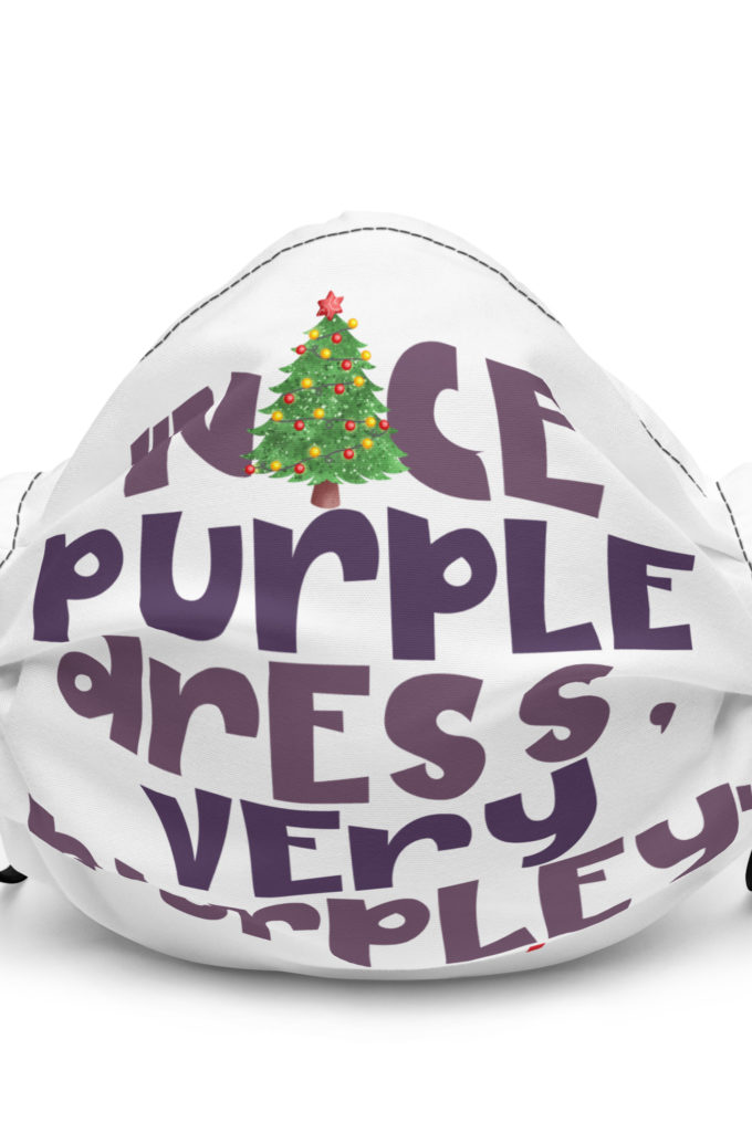 Nice purple dress. Very purpley -Buddy the Elf, Elf Premium face mask