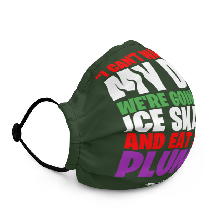 I can't wait to see my dad. We're going to go ice skating and eat sugar plums -Buddy the Elf, elf  Premium face mask - Image 2