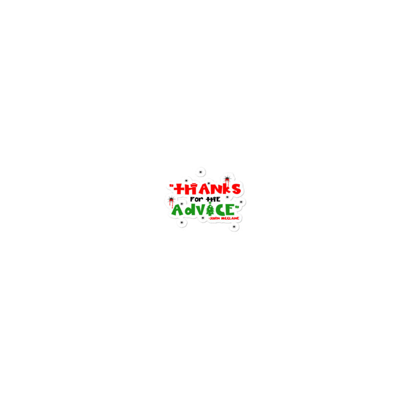 "Thanks For The Advice." -John Mcclane, Die Hard  Bubble-free stickers - Image 4