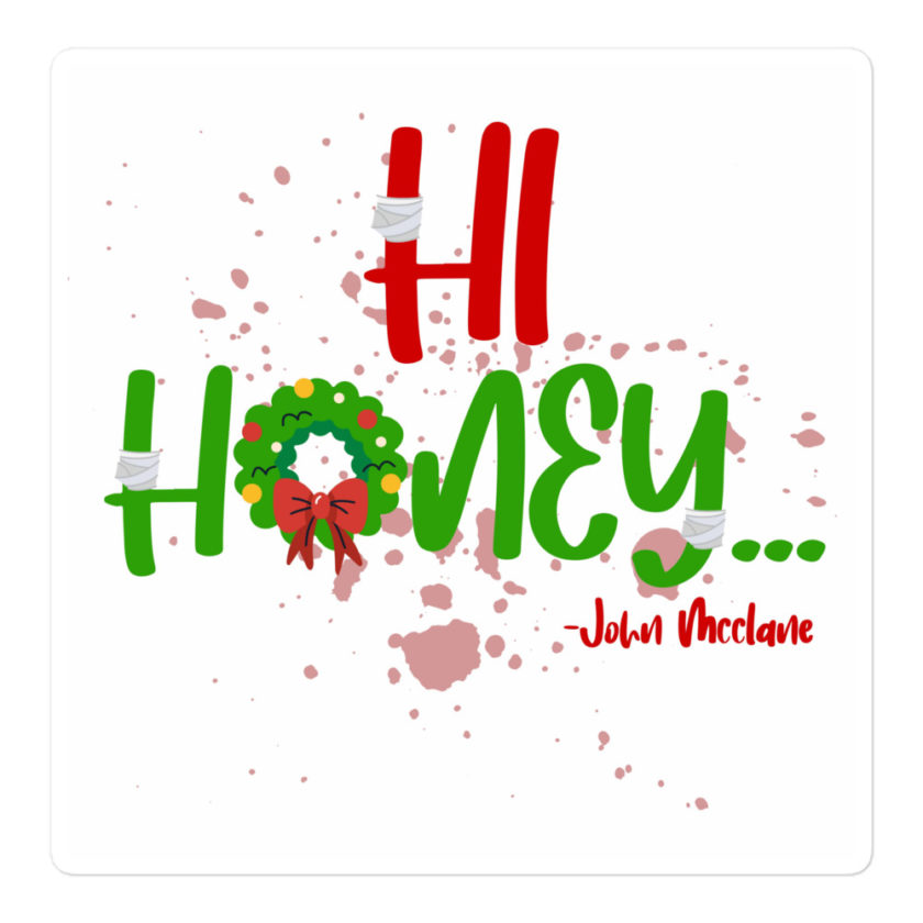 Hi, honey -John Mcclane, Die Hard Bubble-free stickers - Image 3