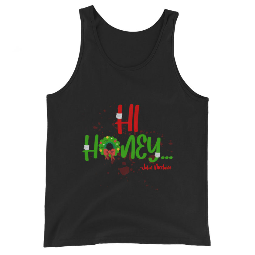 Hi, honey -John Mcclane, Die Hard Unisex Tank Top - Image 2
