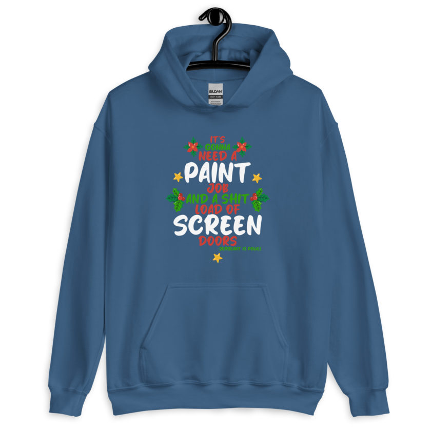 It's gonna need a paint job and a shit load of screen doors -Sergeant Al Powel, Die Hard Unisex Hoodie - Image 7