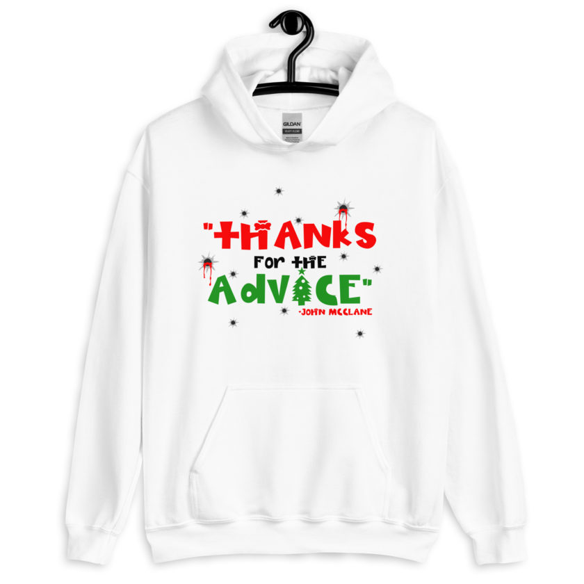 "Thanks For The Advice." -John Mcclane, Die Hard Unisex Hoodie - Image 7