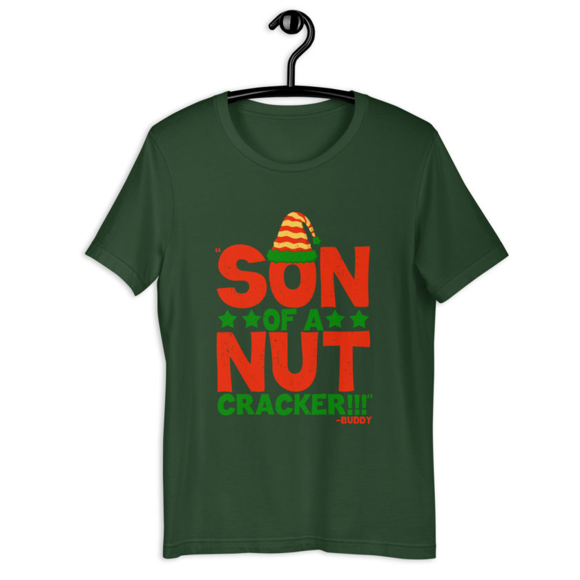 Son of a nutcracker! -Buddy the Elf, Elf Unisex t-shirt - Image 4