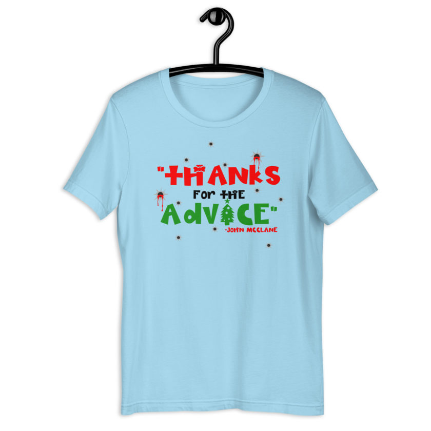 "Thanks For The Advice." -John Mcclane, Die Hard Unisex t-shirt - Image 3