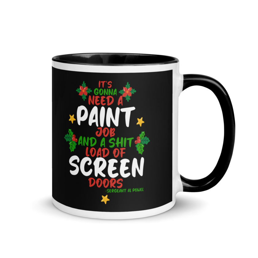 It's gonna need a paint job and a shit load of screen doors -Sergeant Al Powel, Die Hard Mug with Color Inside - Image 2