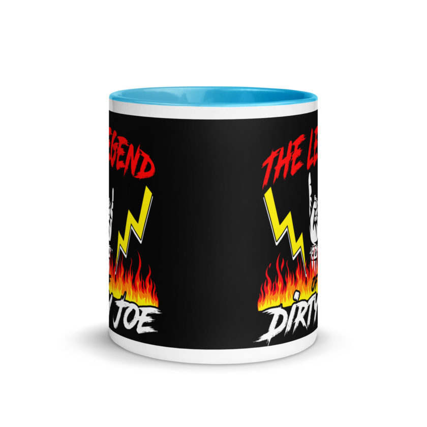The legend of Dirty Joe -Joe Dirt Mug with Color Inside - Image 11