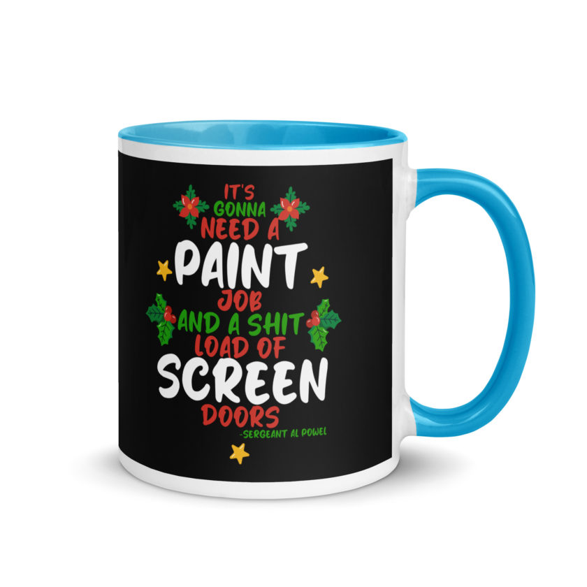 It's gonna need a paint job and a shit load of screen doors -Sergeant Al Powel, Die Hard Mug with Color Inside - Image 10