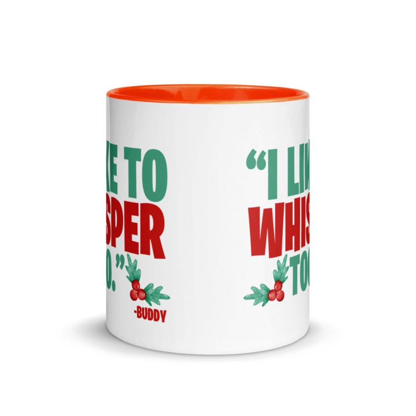 I like to whisper, too -Buddy the Elf, Elf Mug with Color Inside - Image 8