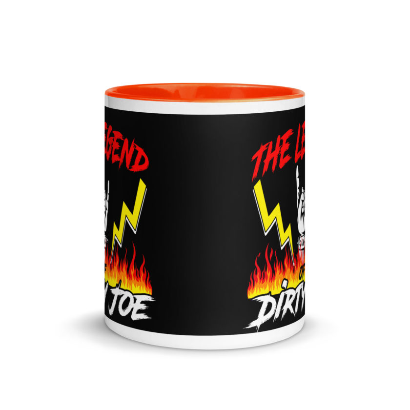 The legend of Dirty Joe -Joe Dirt Mug with Color Inside - Image 8