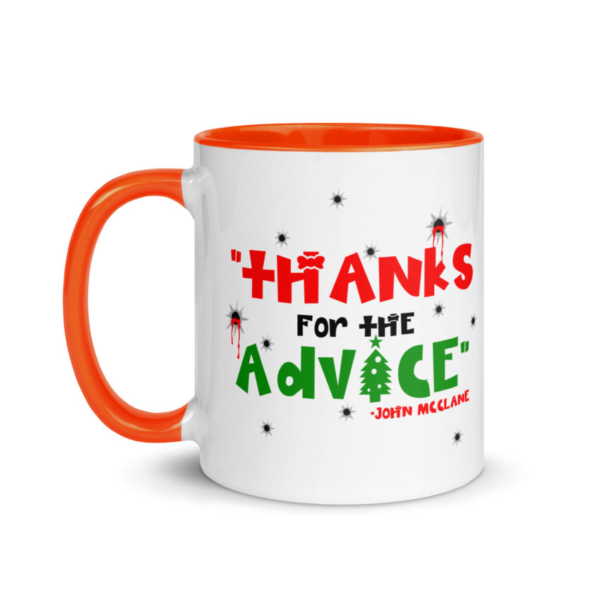"Thanks For The Advice." -John Mcclane, Die Hard Mug with Color Inside - Image 9