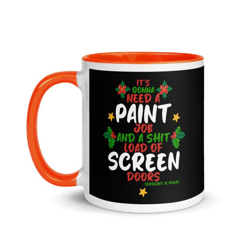 It's gonna need a paint job and a shit load of screen doors -Sergeant Al Powel, Die Hard Mug with Color Inside - Image 9