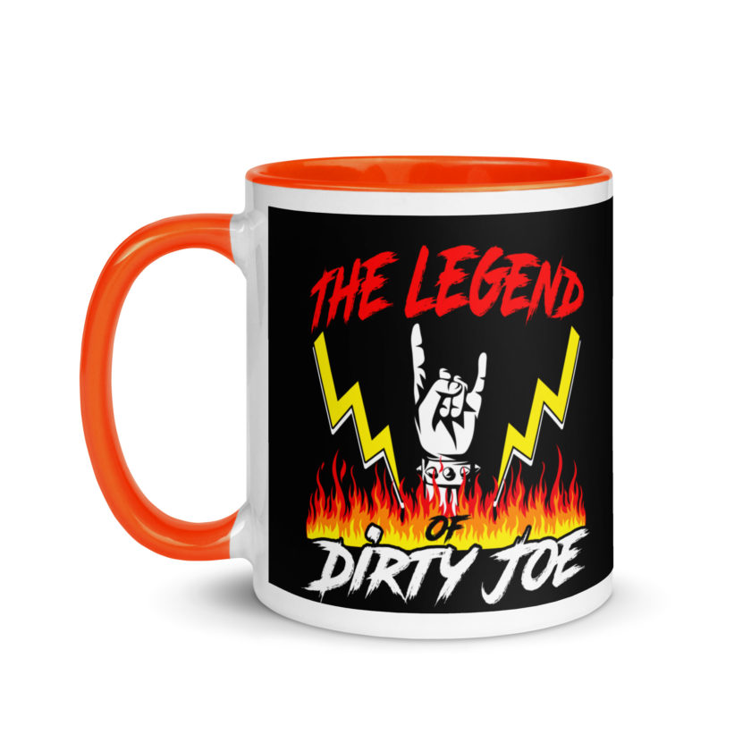 The legend of Dirty Joe -Joe Dirt Mug with Color Inside - Image 9