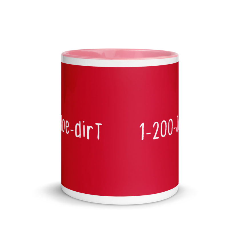 1-200-Joe-Dirt Mug with Color Inside - Image 14