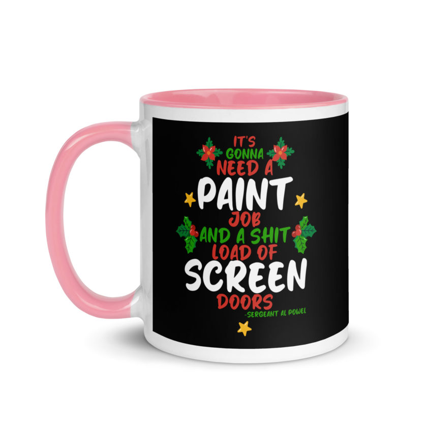 It's gonna need a paint job and a shit load of screen doors -Sergeant Al Powel, Die Hard Mug with Color Inside - Image 15
