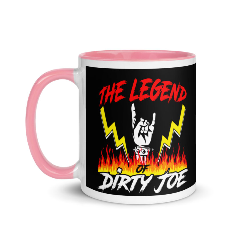 The legend of Dirty Joe -Joe Dirt Mug with Color Inside - Image 15